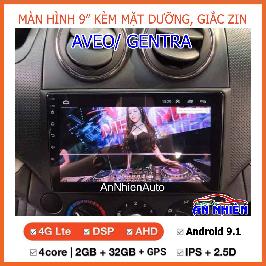 Màn Hình Android 9" Chạy Sim 4G Cho Xe AVEO/ GENTRA (Cấu Hình 2G+32G Hoặc 1G+32G) - Đầu DVD Android Tiếng Việt Lắp Sim 4G Thu Phát WiFi, Điều Khiển Giọng Nói, Xem Chỉ Đường NaviTel, Xem Camera Lùi, Màn Hình IPS Full HD