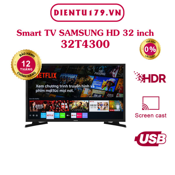 Bảng giá Hàng chính hãng - Smart Tivi Samsung 32 inch 32T4300