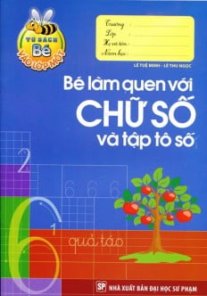 Fahasa - tủ sách bé vào lớp 1 - bé làm quen với chữ số và tập tô số