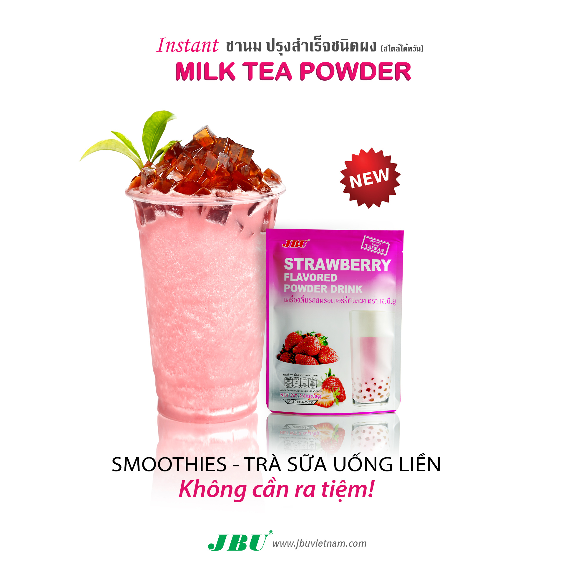 BỘT TRÀ SỮA PHA SẴN - BỘtT TRÀ SỮA UỐNG LIỀN JBU VỊ DÂU