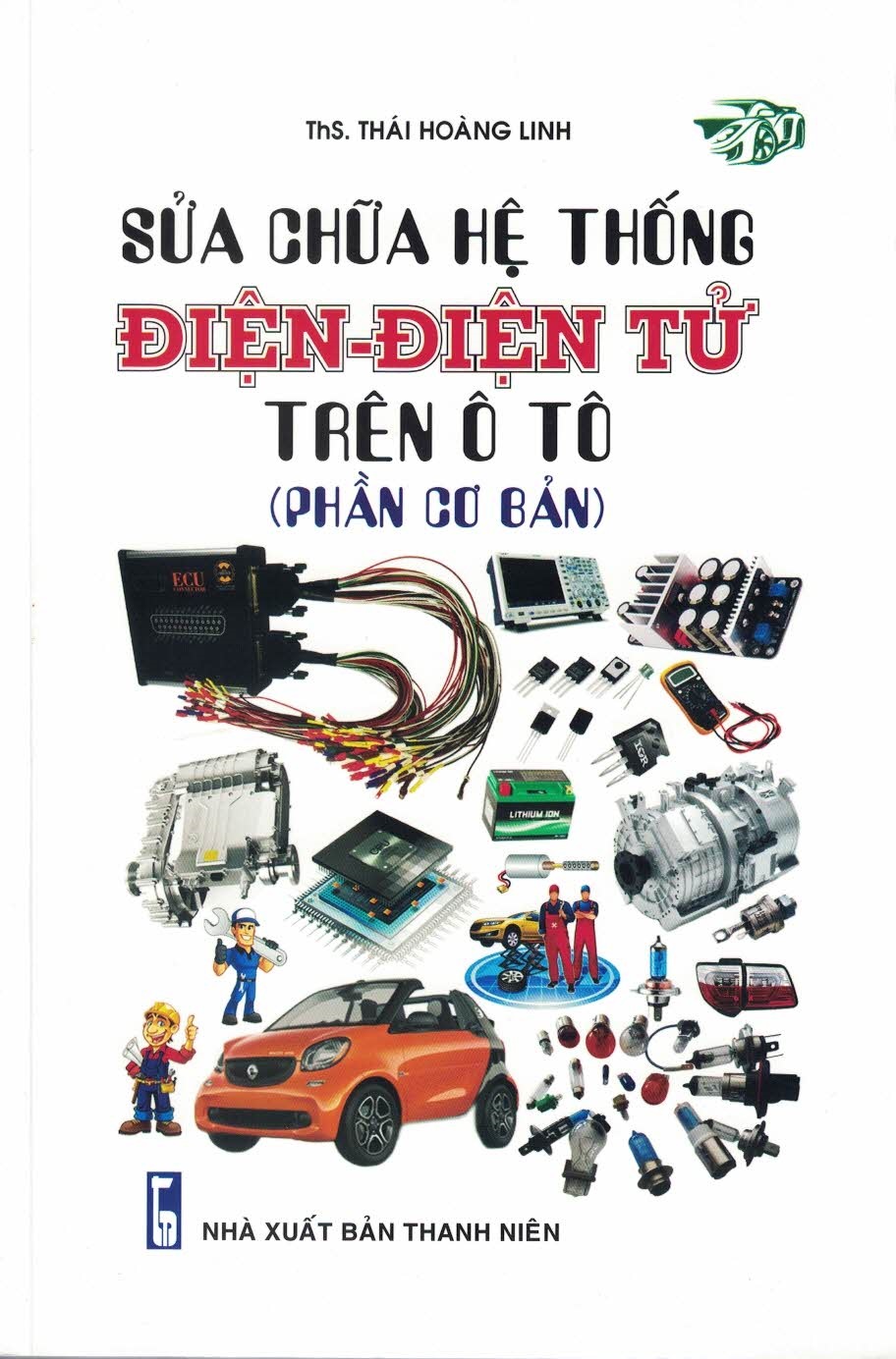 Sửa chữa hệ thống điện - điện tử trên ô tô