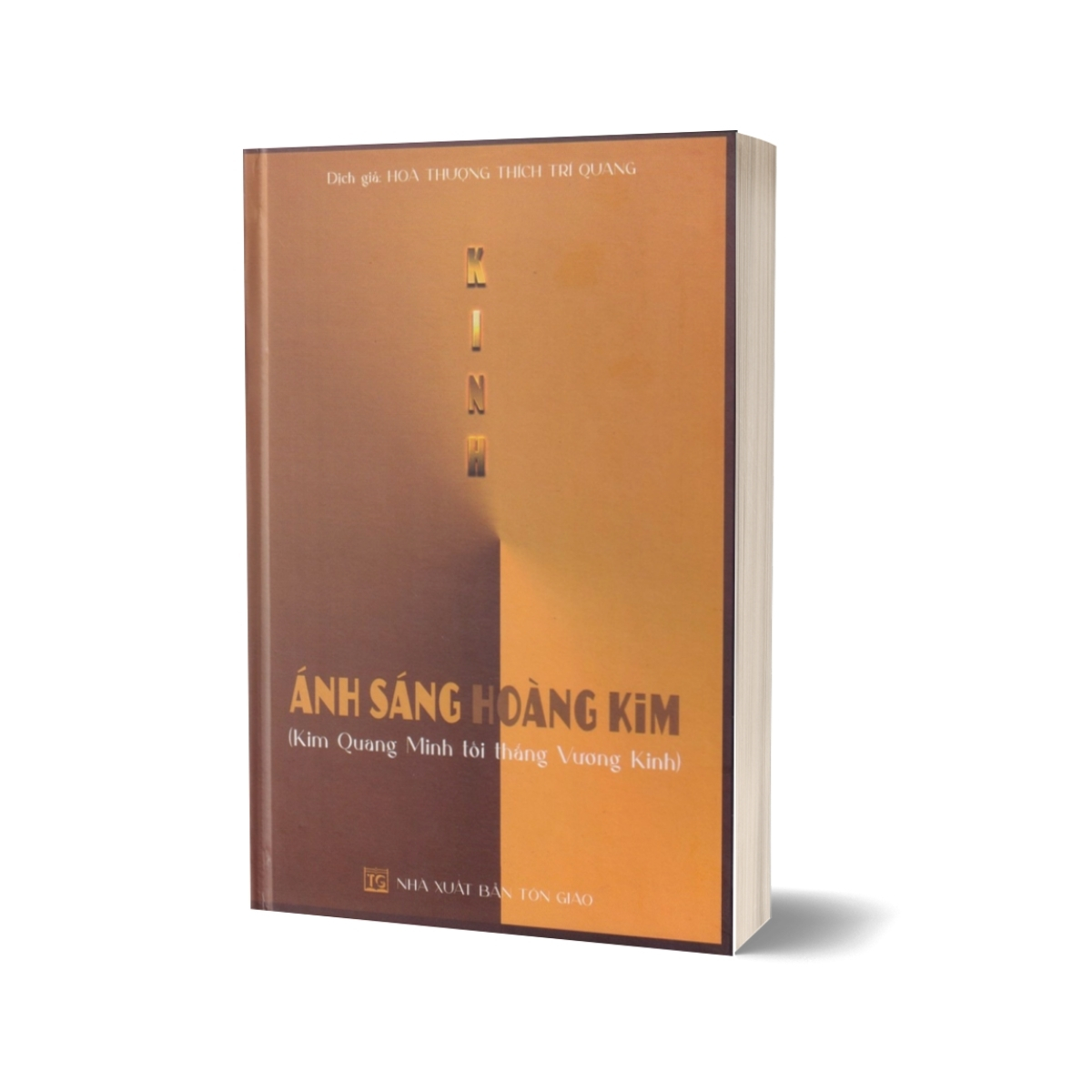 Sách - Kinh Ánh Sáng Hoàng Kim (Kim Quang Minh Tối Thắng Vương Kinh)