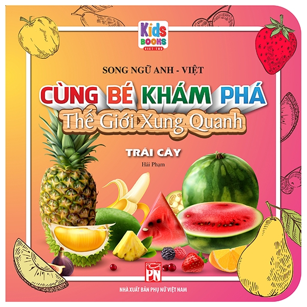 Fahasa - cùng bé khám phá thế giới xung quanh - trái cây