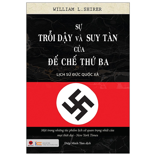Sự Trỗi Dậy Và Suy Tàn Của Đế Chế Thứ Ba