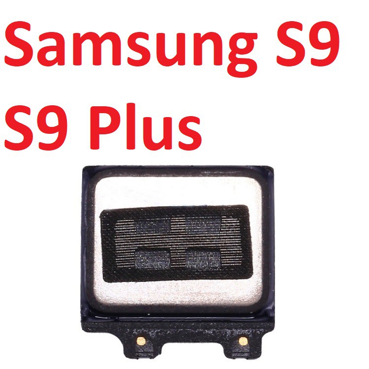 ️ loa trong samsung s9 plus loa tai nghe ringer buzzer