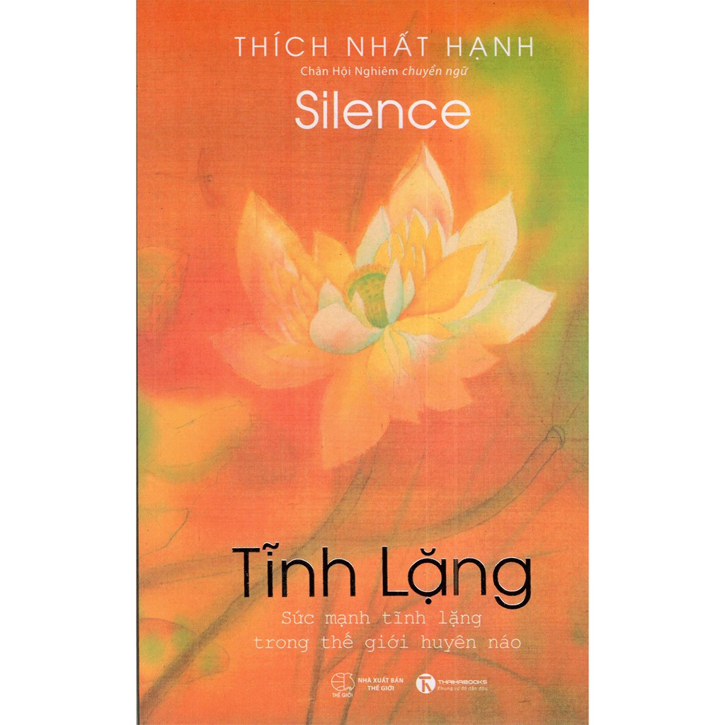 Sách - tĩnh lặng - thích nhất hạnh