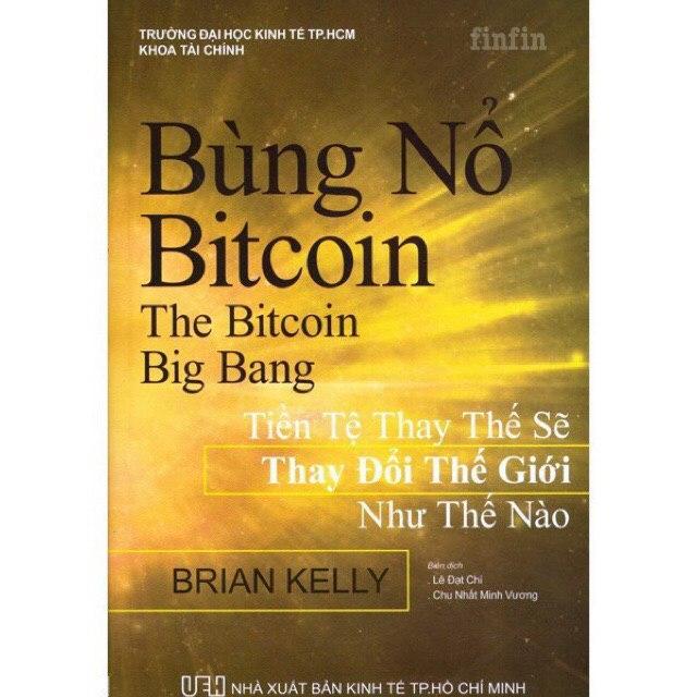 Bùng nổ Bitcoin - The Bitcoin Big Bang