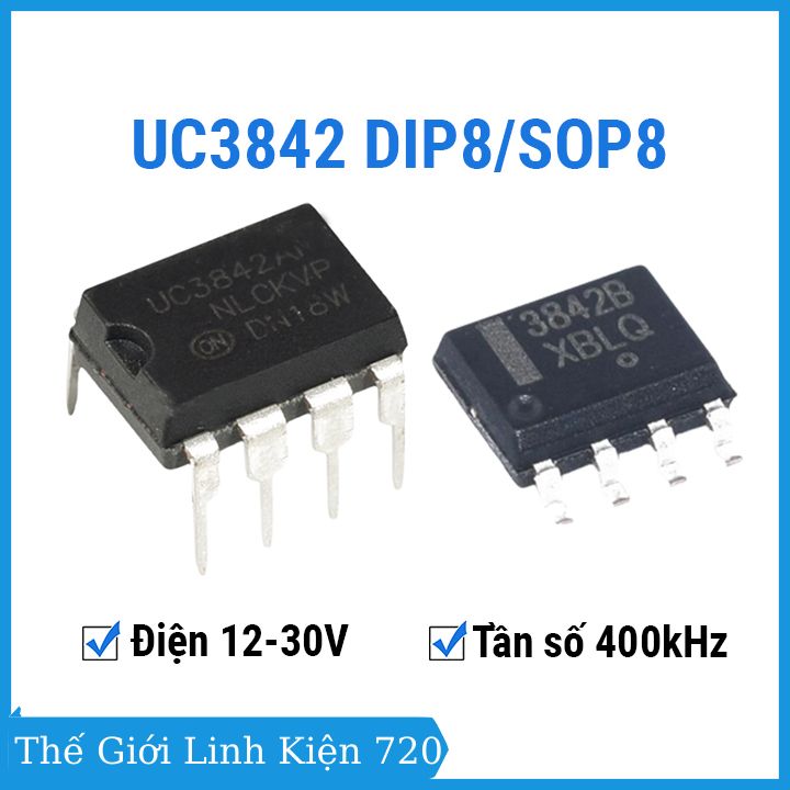 UC3842 DIP-8 / SOP-8 tần số 400kHz