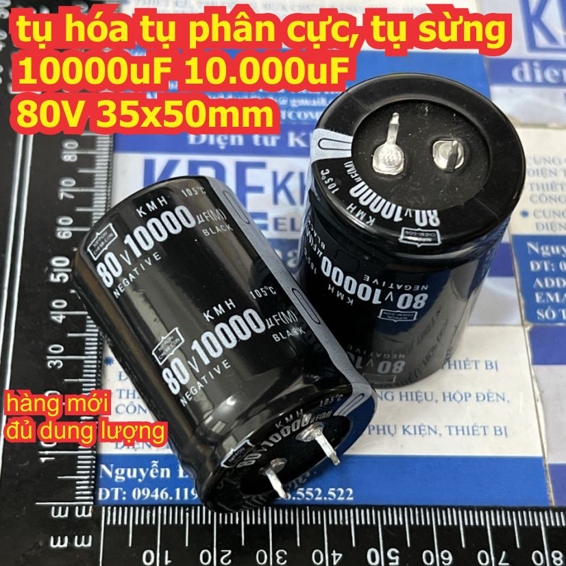 Tụ hóa tụ phân cực, tụ sừng chân ngắn10000uf 10.000uf 80v 35x50mm hàng mới kde6298
