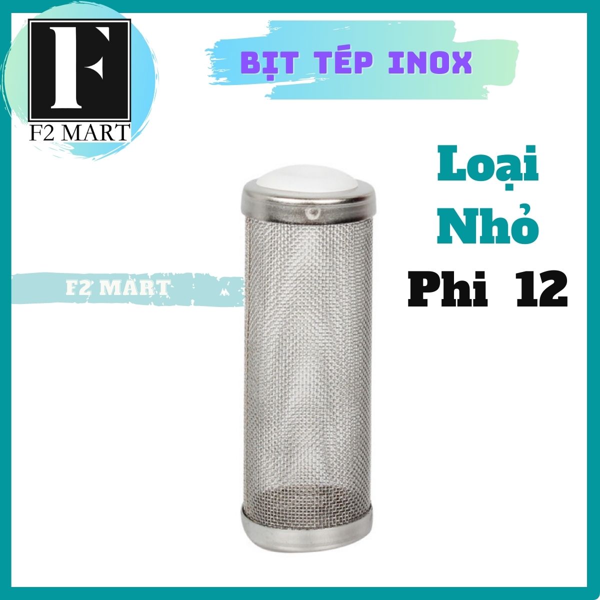 BỊT TÉP INOX PHI 12 - PHI 16 - BỊT TÉP GIÁ RẺ