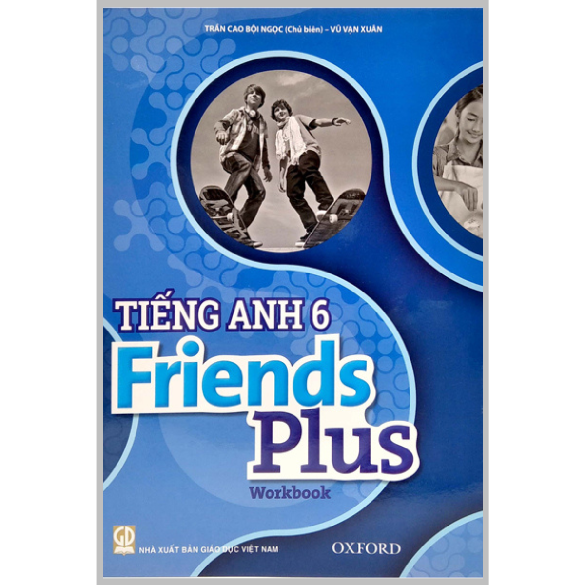 Sách - Tiếng Anh 6 - Friends Plus - Workbook