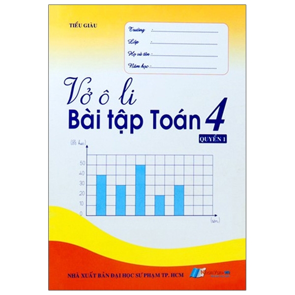 Fahasa - vở ô li bài tập toán lớp 4 - quyển 1