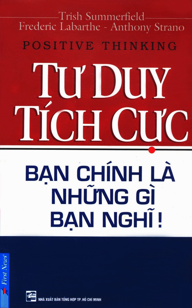 Sách - tư duy tích cực - bạn chính là những gì bạn nghĩ