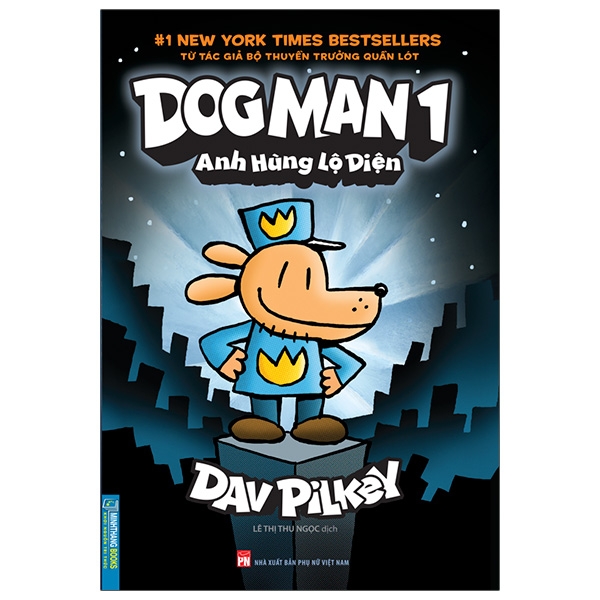 Fahasa - dog man 1 - anh hùng lộ diện