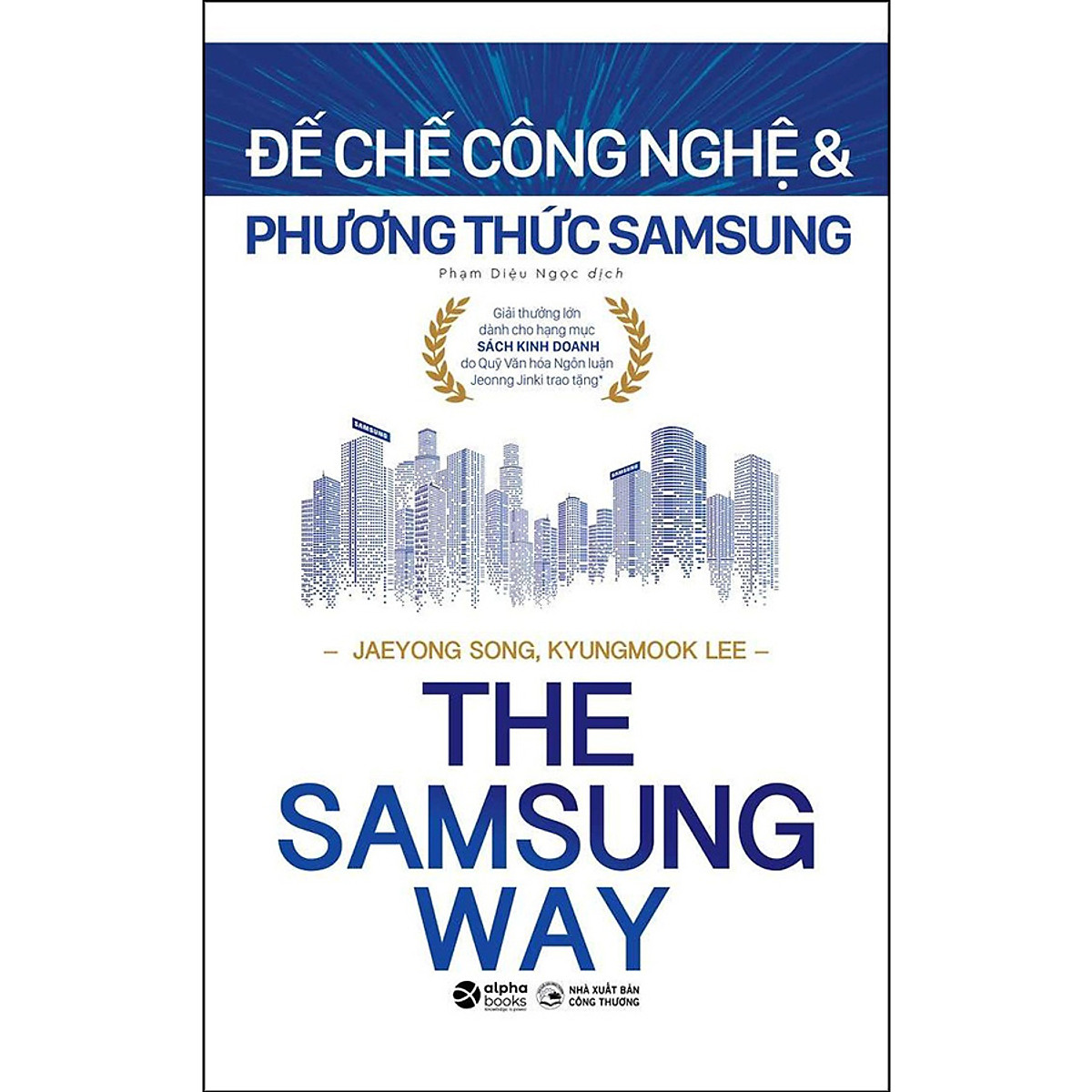 Sách the samsung way - đế chế công nghệ và phương thức samsung--nhà sách betabook