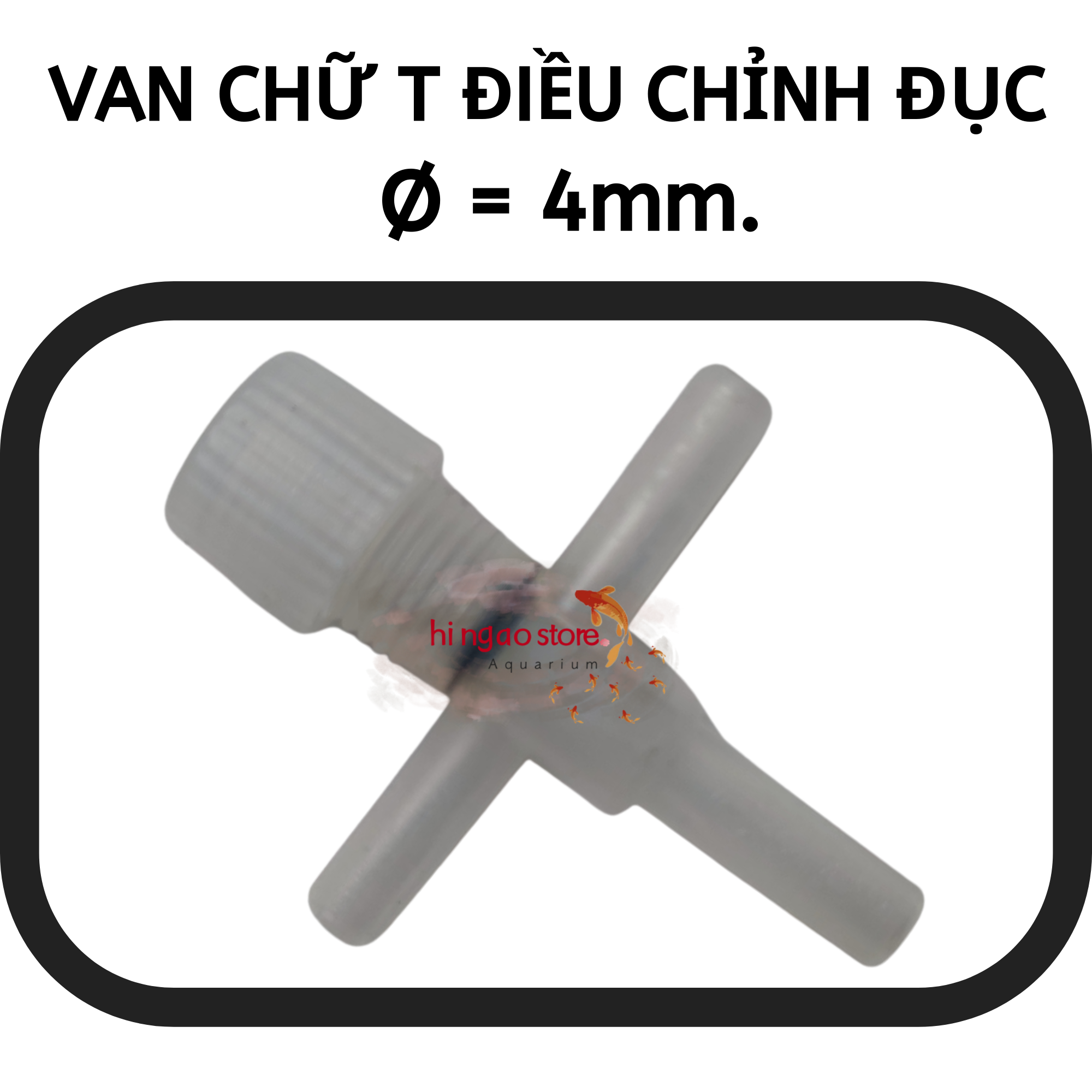 Van điều chỉnh, co nối dây oxi ø=4mm : van tăng giảm, van chữ t,l tăng giảm, co nối dây chữ i,l,y.t - phụ kiện cá cảnh | hingaostore.
