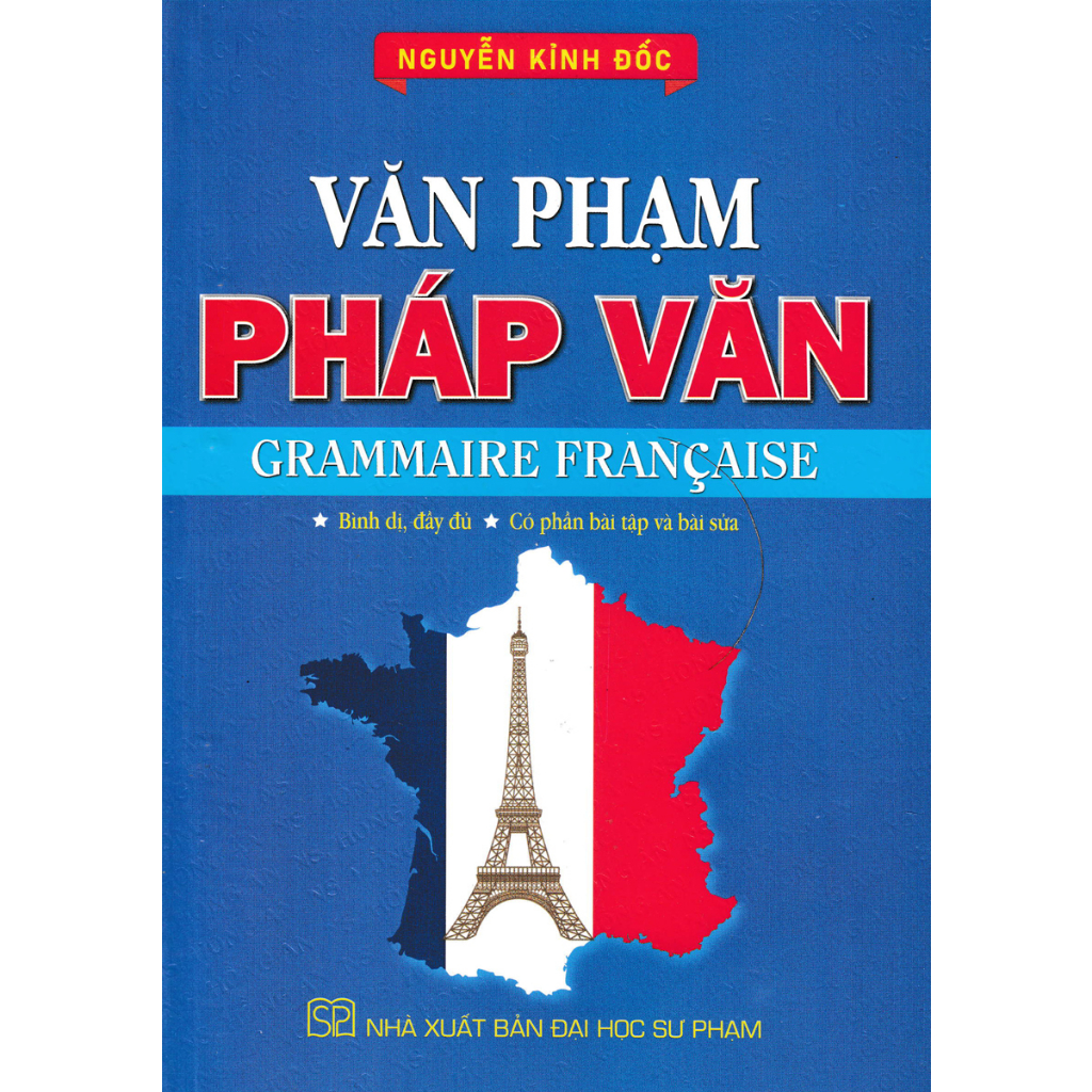 Sách – Văn Phạm Pháp Văn - Grammaire Francaise