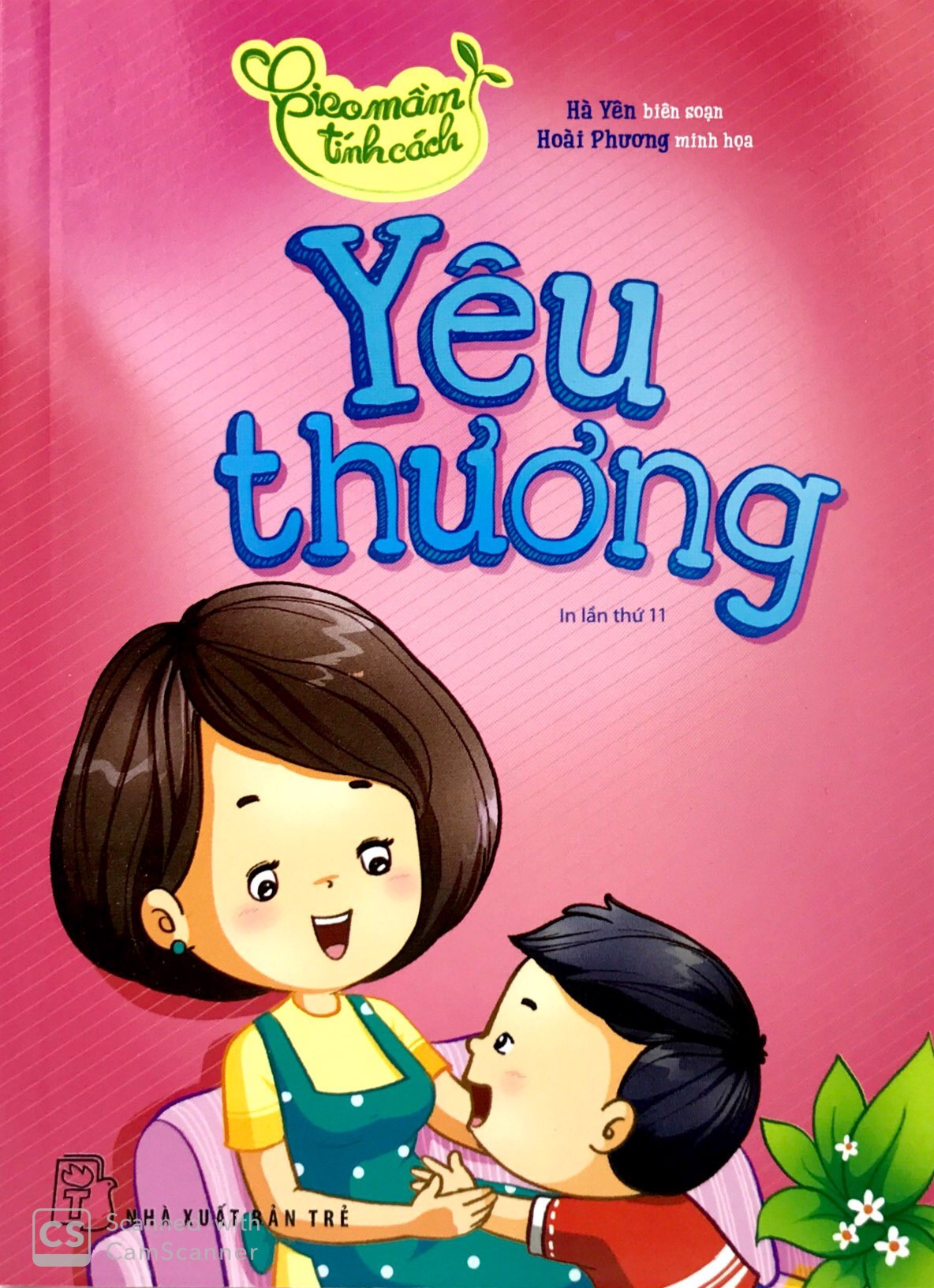 Sách Fahasa - Gieo Mầm Tính Cách - Yêu Thương (Tái Bản 2019)