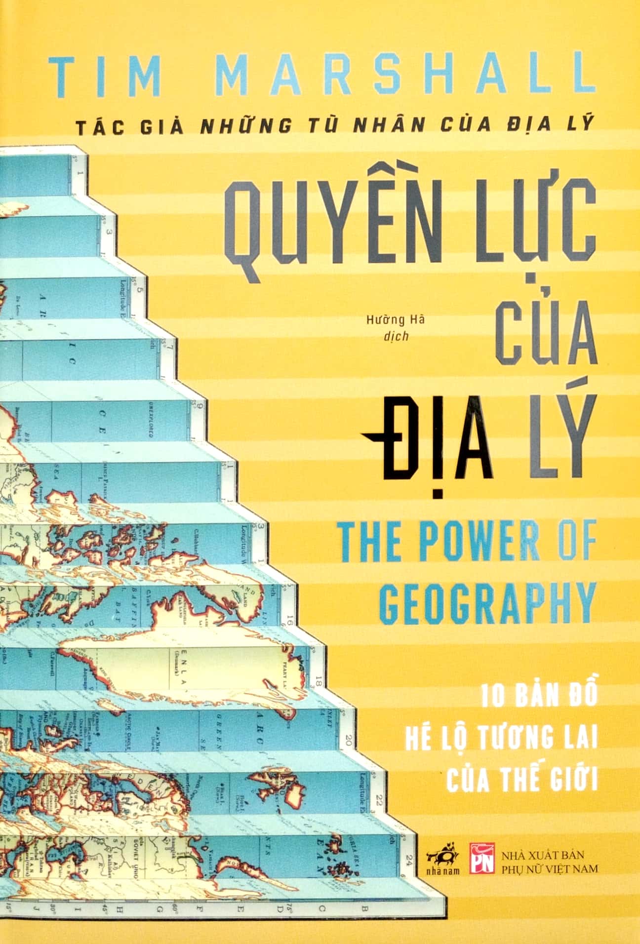 Sách - Quyền lực của địa lý - ThePower of Geography