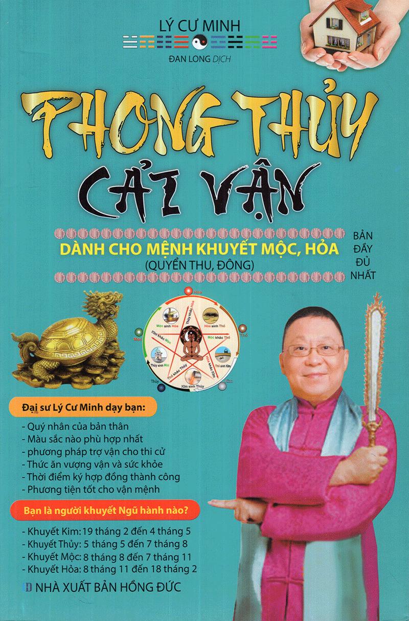 Phong Thủy Cải Vận Dành Cho Người Khuyết Mộc Hỏa (Quyển Thu Đông)