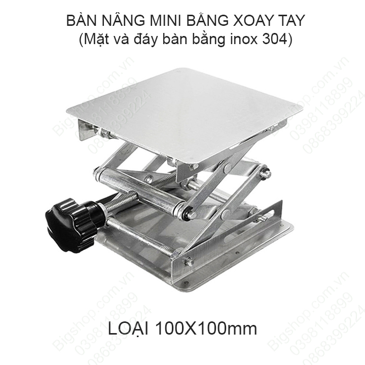 Bàn nâng mini, nâng hạ bằng tay, mặt và đáy bằng inox 304, loại 100x100mm