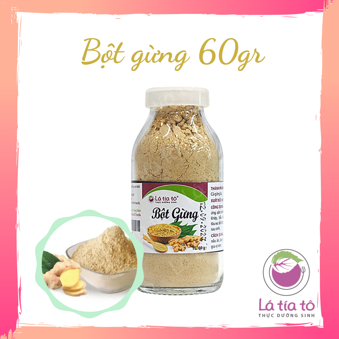 BỘT GỪNG NGUYÊN CHẤT - LÁ TÍA TÔ