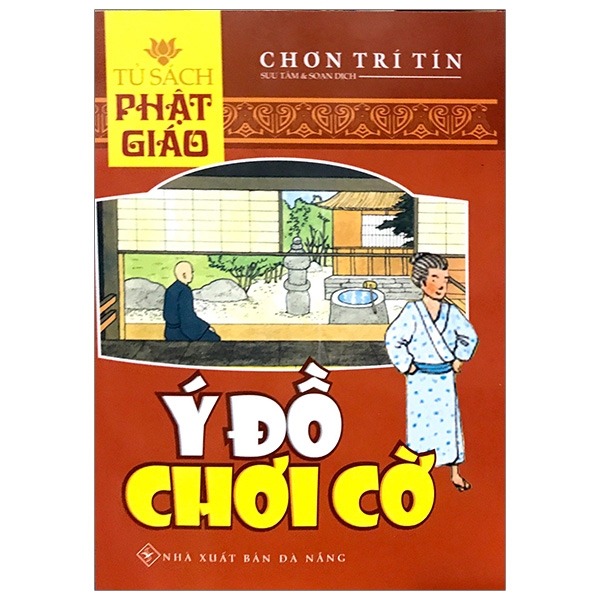 Fahasa - Ý Đồ Chơi Cờ - Tủ Sách Phật Giáo