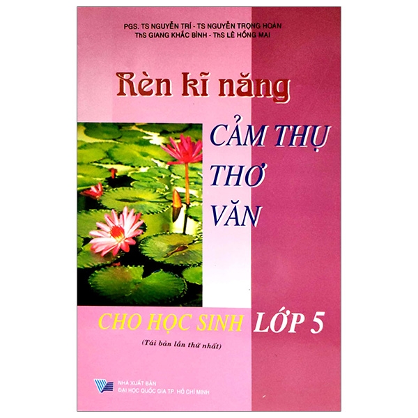 Fahasa - Rèn Kỹ Năng Cảm Thụ Thơ Văn 5