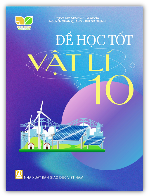 Sách - Để học tốt vật lí lớp 10 - ( Kết nối tri thức với cuộc sống )