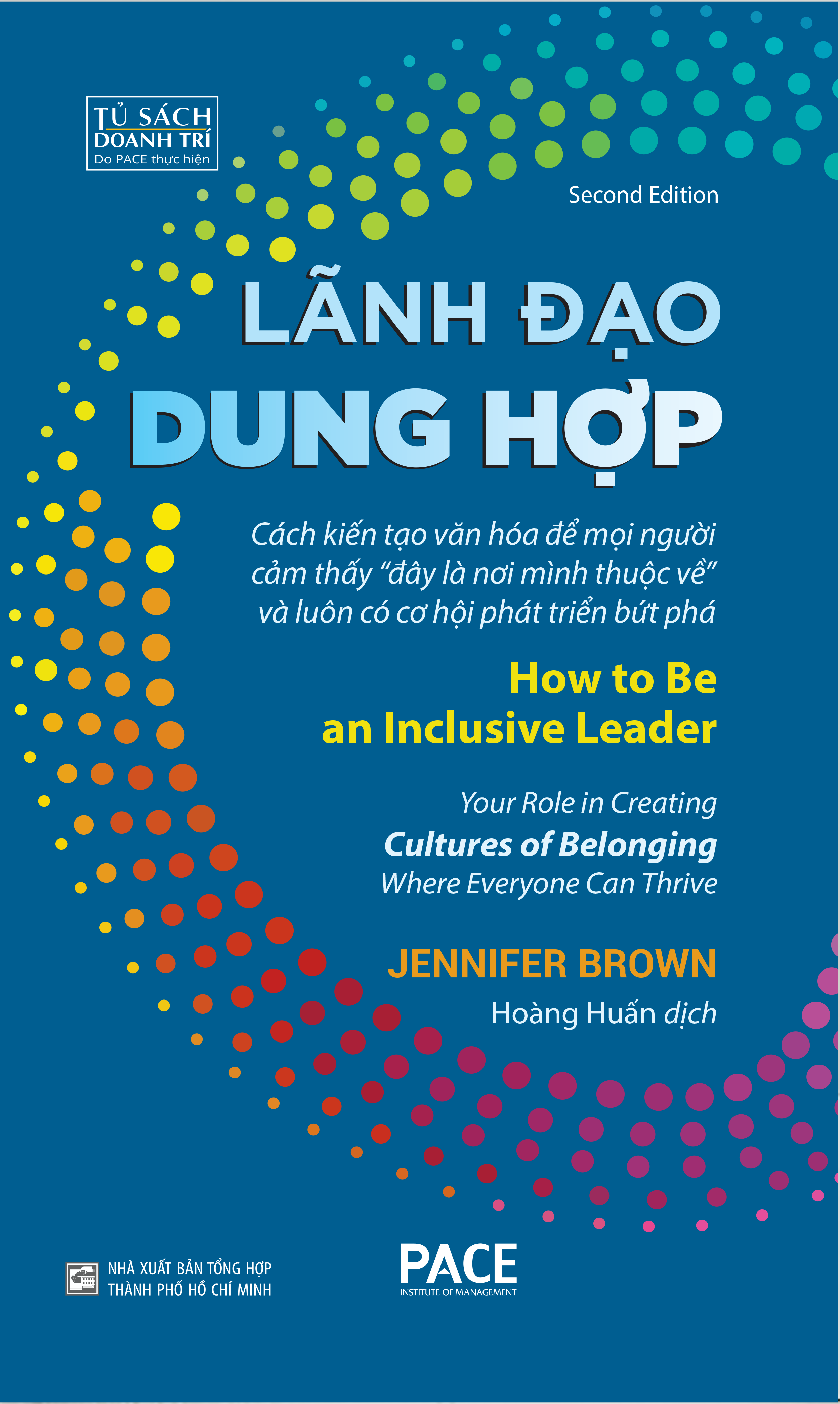 Sách - Lãnh Đạo Dung Hợp (How To Be An Inclusive Leader) - Jennifer Brown - PACE Books