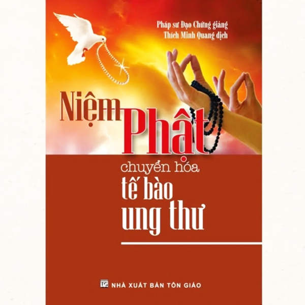 Sách - Niệm Phật Chuyển Hoá Tế Bào Ung Thư