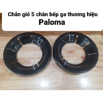 2 KIỀNG CHẮN GIÓ 5 CHÂN LỆCH CHO BẾP GA PALOMA