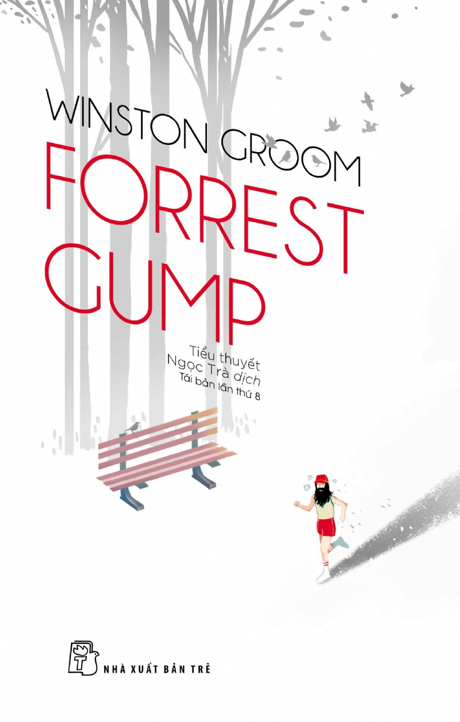 Sách NXB Trẻ - Forrest Gump (Tiểu thuyết - Winston Groom)