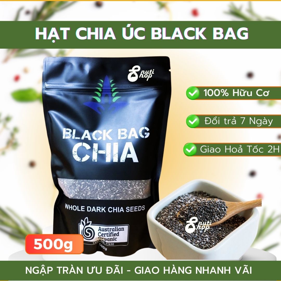 [LOẠI 1] Hạt Chia Úc Túi Đen BLACK BAG Absolute Chuẩn Organic Chất Lượng Sạch Đều Đẹp Ăn Kiêng Giảm Cân EatClean - Gói 500G