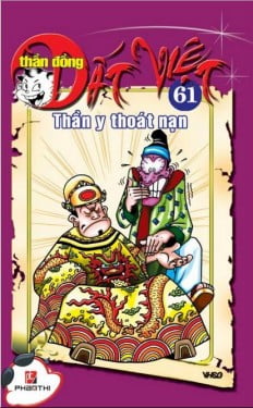 Fahasa - thần đồng đất việt 61 - thần y thoát nạn