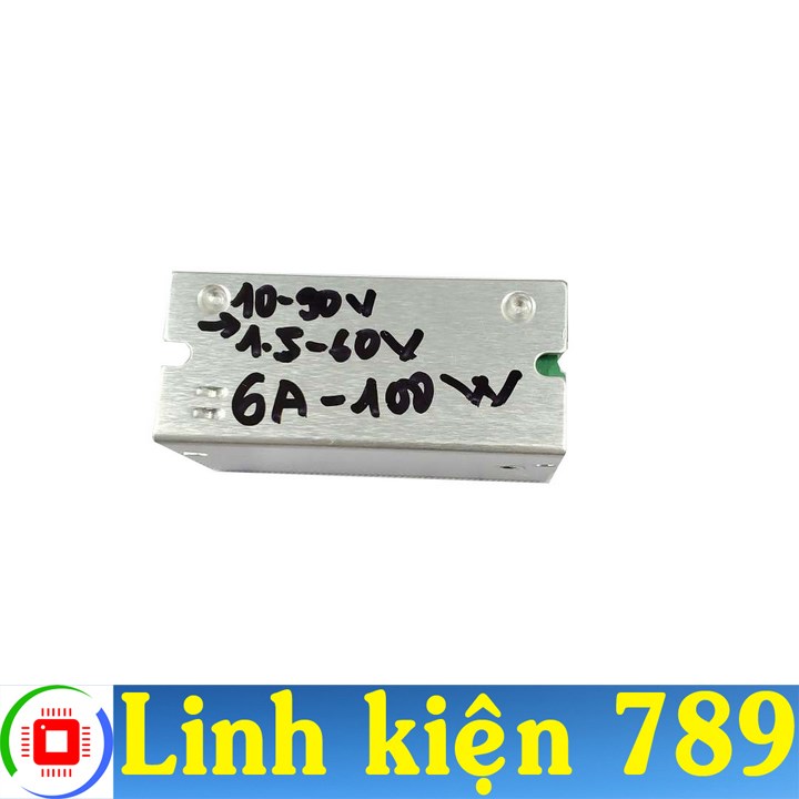 Mạch hạ áp giảm áp dc-dc 10-90v xuống 1.5-60v 6a 100w