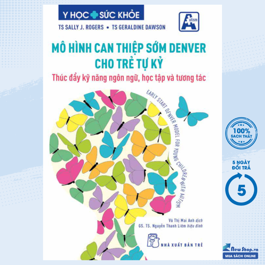 Sách - mô hình can thiệp sớm denver cho trẻ tự kỷ - thúc đẩy kỹ năng ngôn ngữ, học tập và tương tác - newshop