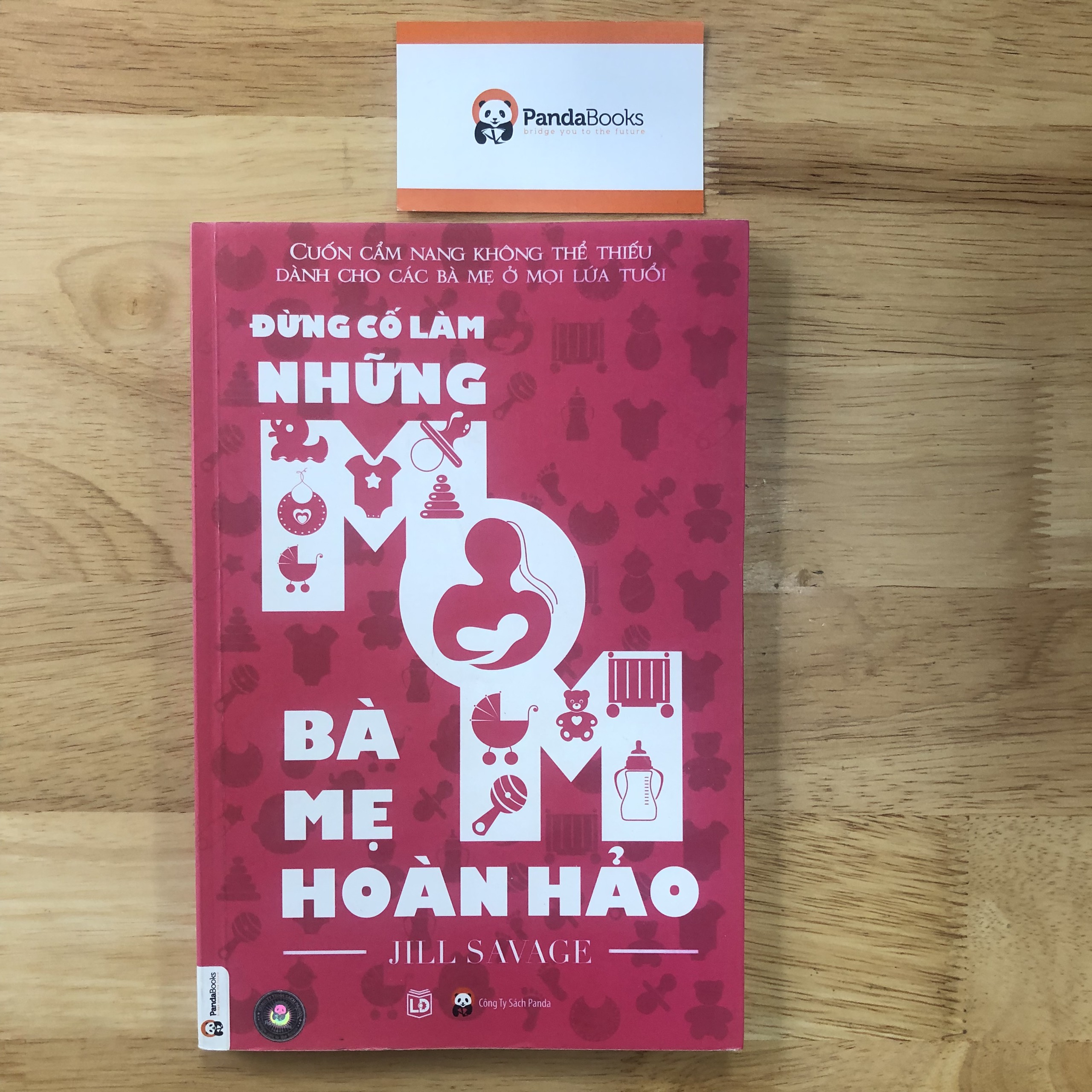 Đừng Cố Làm Những Bà Mẹ Hoàn Hảo