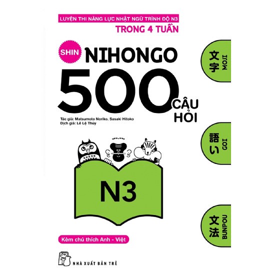 Sách Luyện Thi Năng Lực Nhật Ngữ - Shin Nihongo 500 Câu Hỏi Trình Độ N3