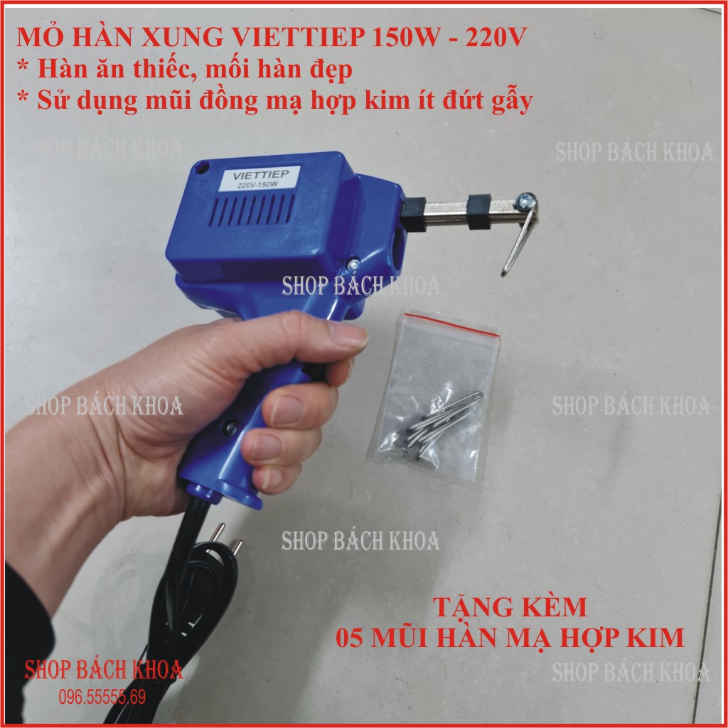 Mỏ hàn xung công suất lớn 150w - 220v. mỏ hàn xung viettiep. tặng kèm 5 mũi hàn bằng đồng đỏ mạ hợp kim. ít đứt gẫy