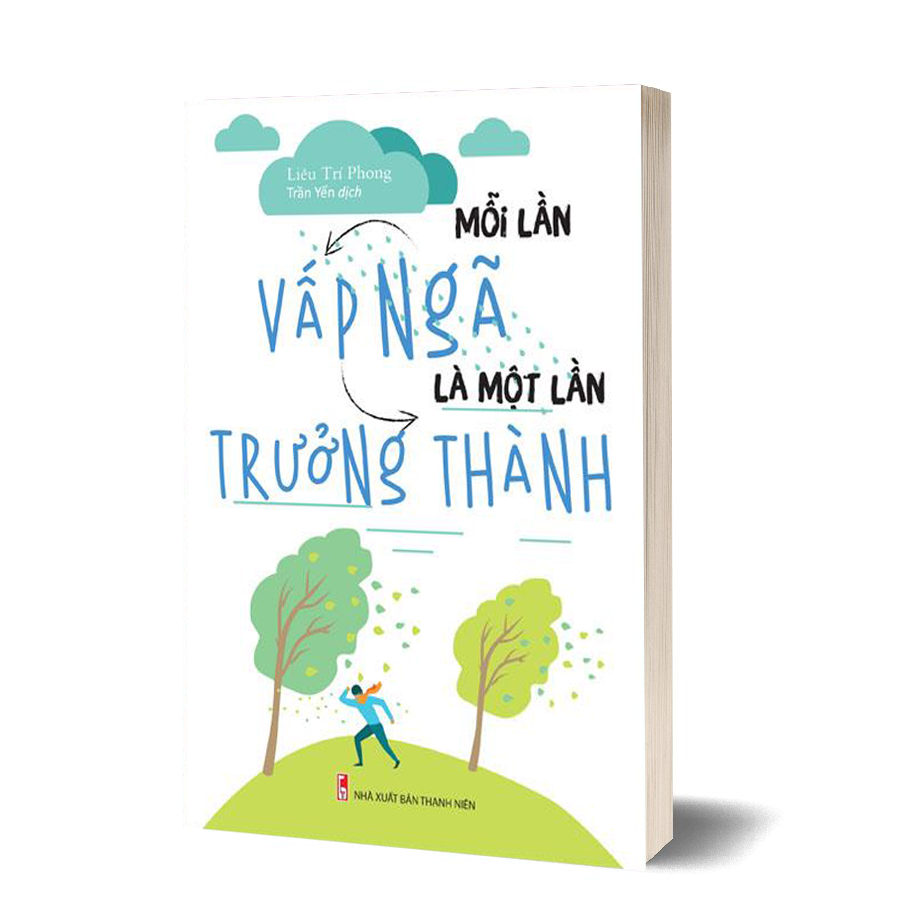 Mỗi lần vấp ngã là 1 lần trưởng thành