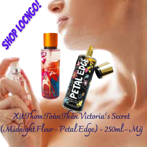 [Freeship]Xịt Thơm Toàn Thân Victoria’s Secret (Midnight Fleur - Petal Edge) - 250ml - Mỹ by Shop LocNgo