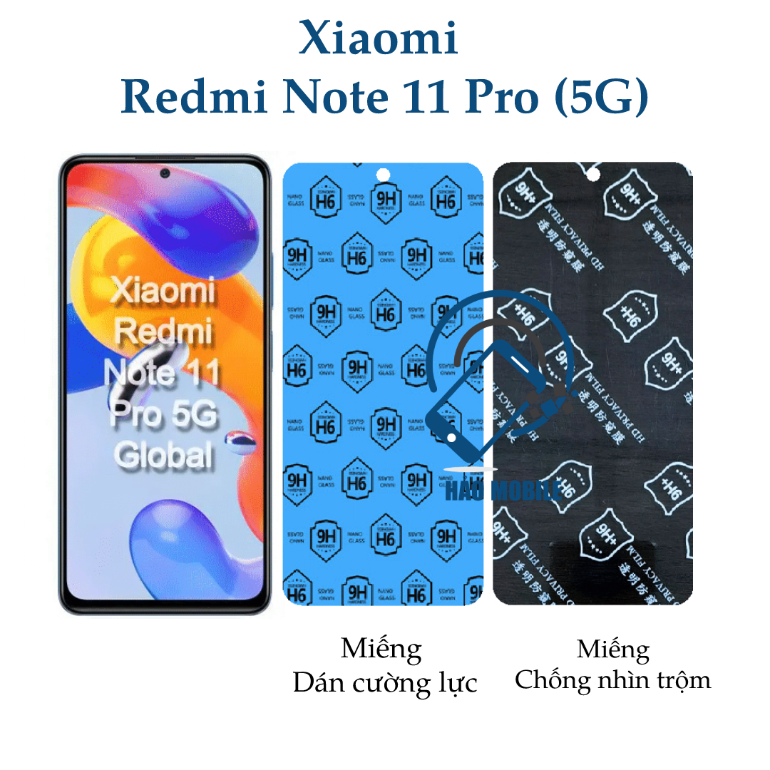 Dán cường lực dẻo nano Xiaomi Redmi Note 11 Pro trong suốt và chống nhìn trộm