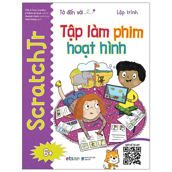Fahasa - Tớ Đến Với Lập Trình: Tập Làm Phim Hoạt Hình