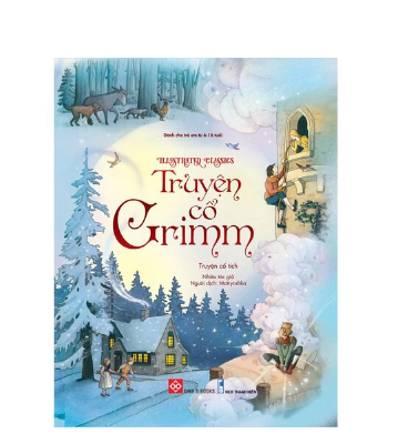 Sách - Illustrated Classics - Truyện cổ Grimm