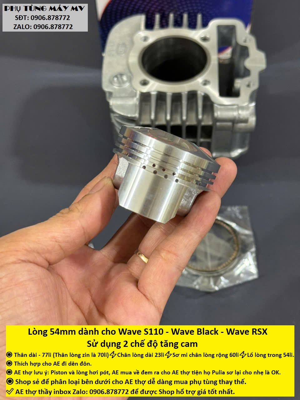Lòng 54mm dành cho xe Wave S110. Hai chế độ tăng cam