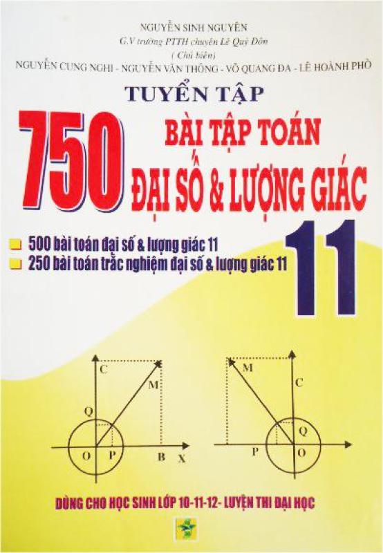 Mua Tuyển tập 750 bài tập toán đại số & lượng giác lớp 11