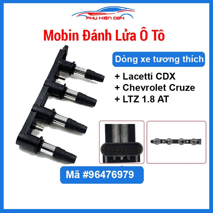 Mobin đánh lửa cho xe ô tô lacetti cdx, chevrolet cruze ltz 1.8 at