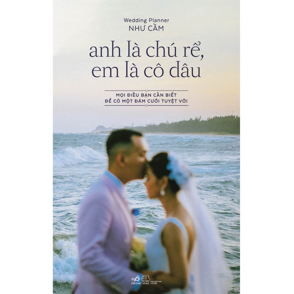 Sách Anh là chú rể, em là cô dâu (Bìa cứng) ( Nhã Nam )