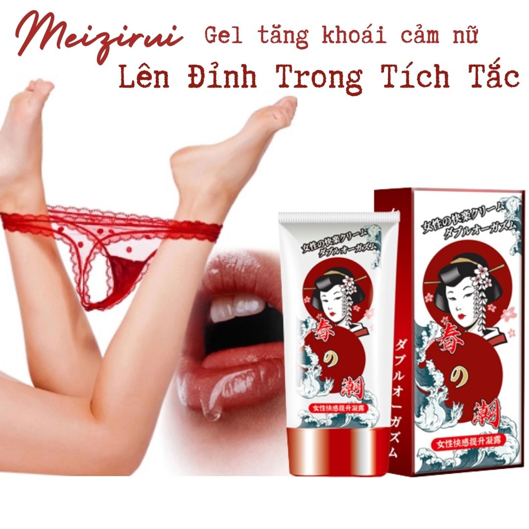 Gel Bôi Trơn Meizirui siêu trơn mượt, tăng độ ẩm, mang lại cảm giác mượt mà và tự nhiên.mà tăng cảm giác khi "yêu"